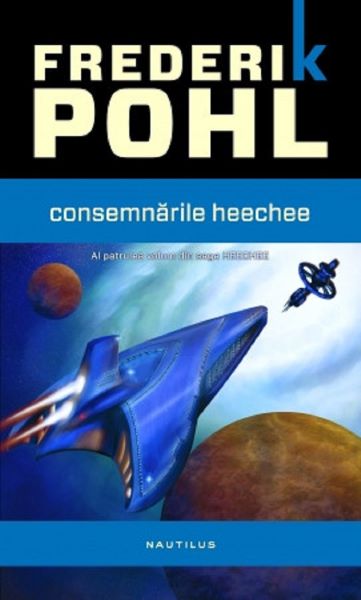 Cartea Consemnarile Heechee - Frederik Pohl de Frederik Pohl