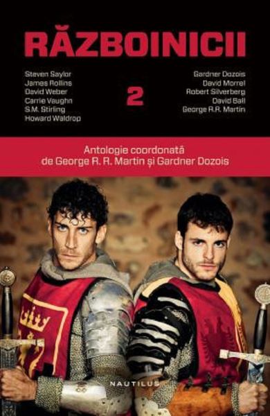 Cartea Razboinicii Vol.2 - George R.R. Martin, Gardner Dozois de Razboinicii Vol.2 - George R.R. Martin, Gardner Dozois