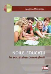 Cartea Noile educatii in societatea cunoasterii - Mariana Marinescu de Noile educatii in societatea cunoasterii - Mariana Marinescu