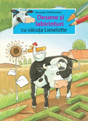 Cartea Desene si labirinturi cu vacuta Lieselotte - Alexander Steffensmeier de Desene si labirinturi cu vacuta Lieselotte - Alexander Steffensmeier