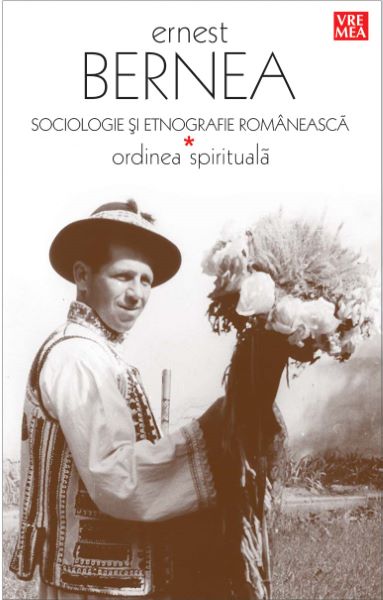 Cartea Sociologie si etnografie romaneasca - Ernest Bernea de Sociologie si etnografie romaneasca - Ernest Bernea