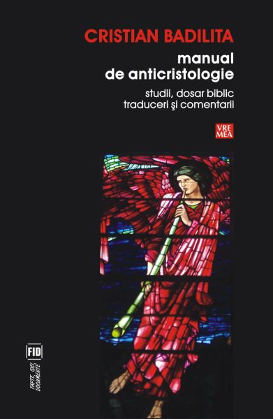 Cartea Manual de anticristologie - Cristian Badilita de Cristian Badilita