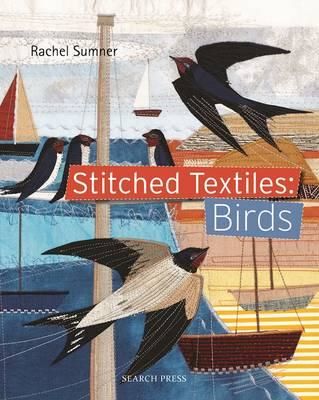Cartea Stitched Textiles: Birds de Stitched Textiles: Birds