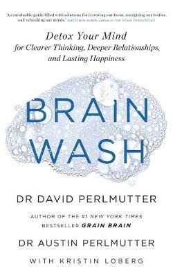 Cartea Brain Wash - David Perlmutter de Brain Wash - David Perlmutter