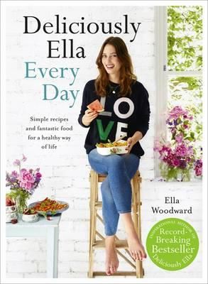 Cartea Deliciously Ella Every Day de Woodward