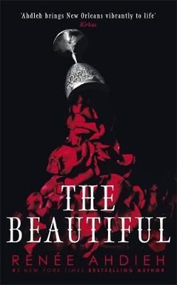 Cartea Beautiful - Renee Ahdieh de Beautiful - Renee Ahdieh