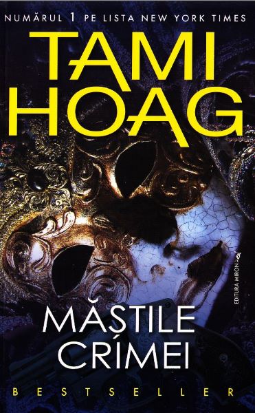 Cartea Mastile crimei - Tami Hoag de Mastile crimei - Tami Hoag