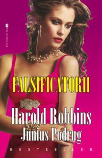 Cartea Falsificatorii - Harold Robbins de Harold Robbins