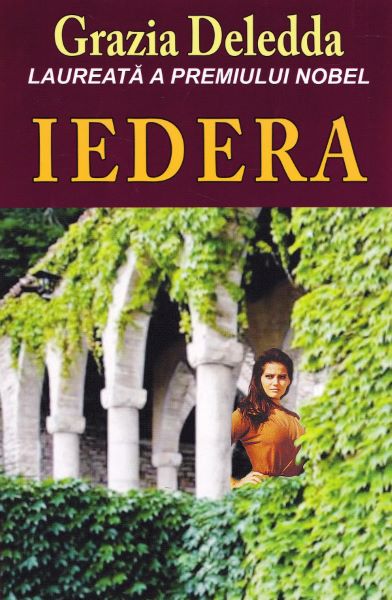 Cartea Iedera - Grazia Deledda de Iedera - Grazia Deledda