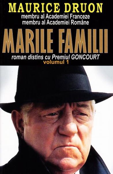 Cartea Marile familii Vol.1 - Maurice Druon de Maurice Druon