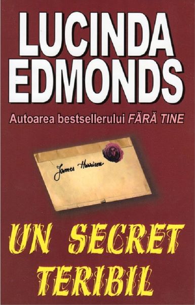 Cartea Un secret teribil - Lucinda Edmonds de Lucinda Edmonds