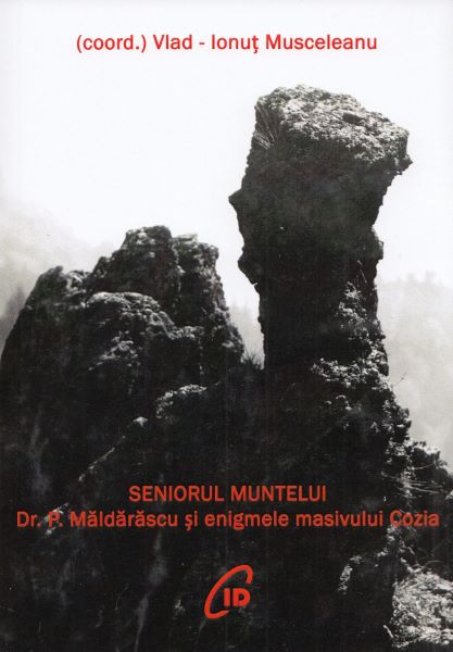 Cartea Seniorul muntelui - Vlad-Ionut Musceleanu de Seniorul muntelui - Vlad-Ionut Musceleanu