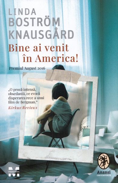 Cartea Bine ai venit in America! - Linda Bostrom Knausgard de Linda Bostrom Knausgard