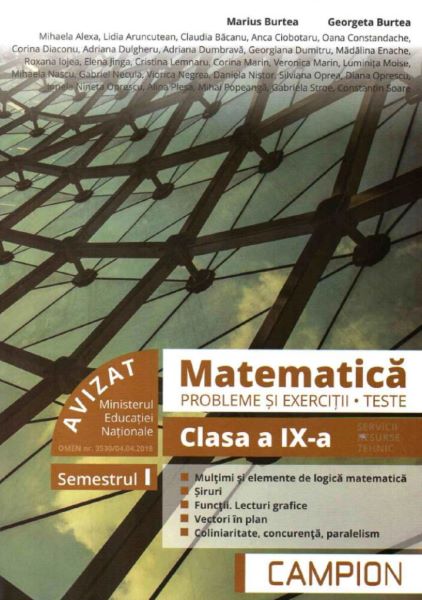 Cartea Matematica. Probleme si exercitii. Teste -  Clasa 9 Sem.1 - Marius Burtea, Georgeta Burtea de Marius Burtea