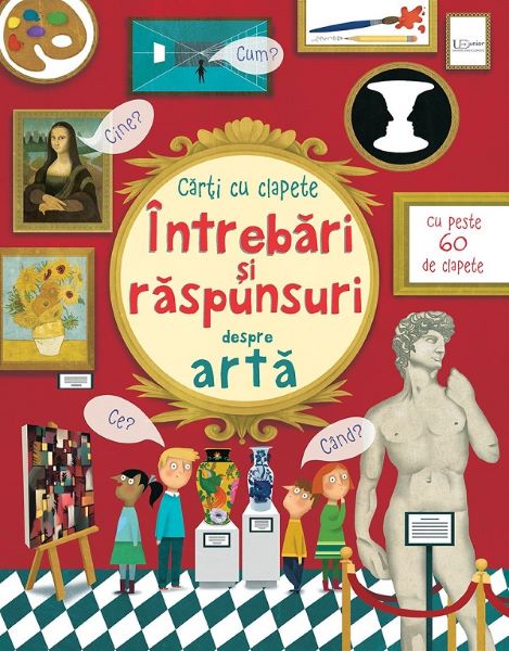 Cartea Intrebari si raspunsuri despre arta. Usborne - Katie Dynes, Marie-Eve Tremblay de Katie Dynes