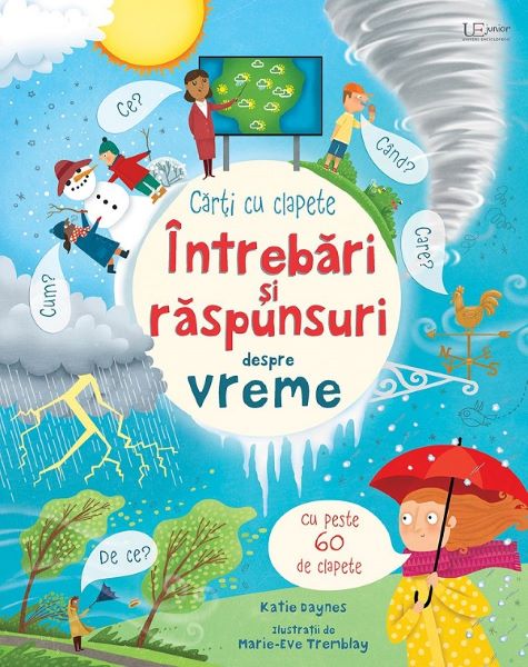 Cartea Intrebari si raspunsuri despre vreme. Usborne - Katie Dynes, Marie-Eve Tremblay de Katie Dynes