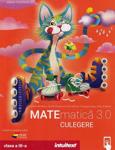 Cartea Matematica - Clasa 3 - Culegere - Mirela Mihaescu, Stefan Pacearca de Stefan Pacearca
