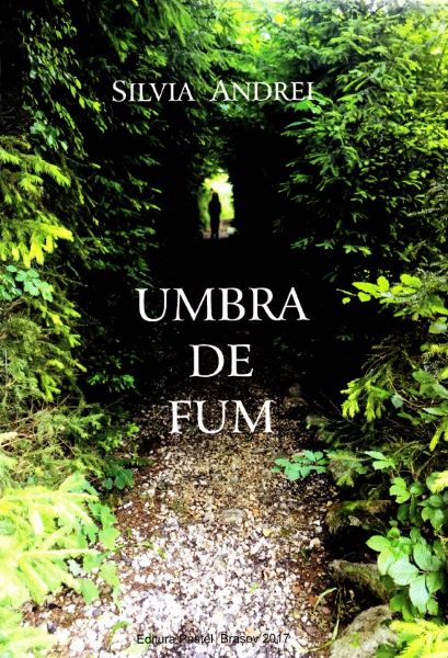 Cartea Umbra de fum - Silvia Andrei de Umbra de fum - Silvia Andrei