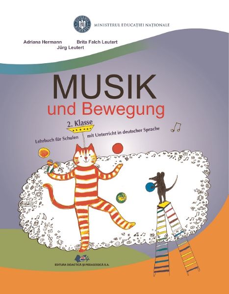 Cartea Muzica si miscare pentru scolile cu predare in limba materna germana - Clasa 2 - Manual - Adriana Hermann de Adriana Hermann