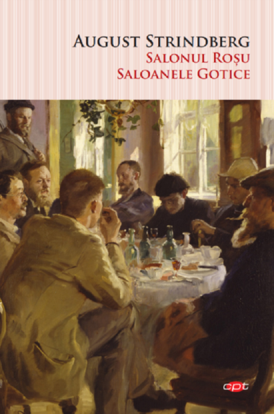 Cartea Salonul Rosu. Saloanele Gotice - August Strindberg de Salonul Rosu. Saloanele Gotice - August Strindberg