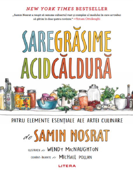 Cartea Sare, grasime, acid, caldura - Samin Nosrat de Sare, grasime, acid, caldura - Samin Nosrat