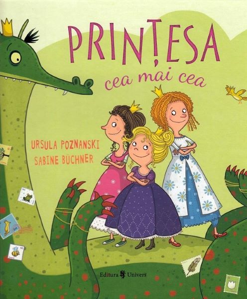 Cartea Printesa cea mai cea - Ursula Poznanski, Sabine Buchner de Printesa cea mai cea - Ursula Poznanski, Sabine Buchner
