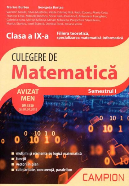 Cartea Culegere de matematica. Filiera teoretica: mate-info - Clasa 9 Sem.1 - Marius Burtea, Georgeta Burtea de Marius Burtea