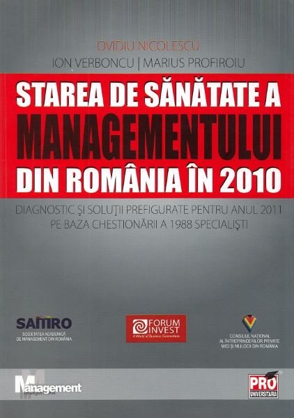 Cartea Starea de sanatate a managementului din Romania in 2010 - Ovidiu Nicolescu de Ovidiu Nicolescu