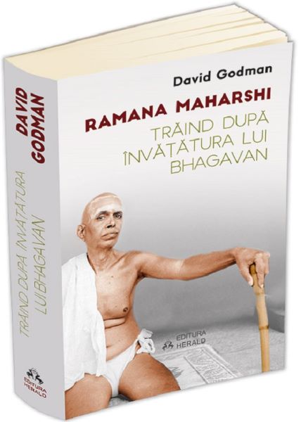 Cartea Traind dupa invatatura lui Bhagavan - Ramana Maharshi, David Godman de Traind dupa invatatura lui Bhagavan - Ramana Maharshi, David Godman