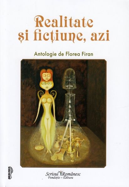 Cartea Realitate si fictiune, azi - Florea Firan de Florea Firan