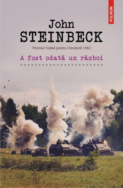 Cartea A fost odata un razboi - John Steinbeck de John Steinbeck