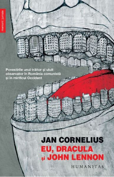 Cartea Eu, Dracula si John Lennon - Jan Cornelius de Eu, Dracula si John Lennon - Jan Cornelius