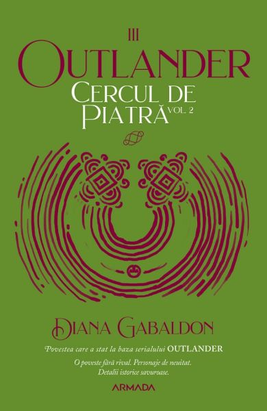 Cartea Cercul de piatra Vol.2. Seria Outlander. Partea 3 - Diana Gabaldon de Diana Gabaldon