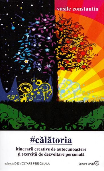 Cartea Calatoria - Vasile Constantin de Calatoria - Vasile Constantin