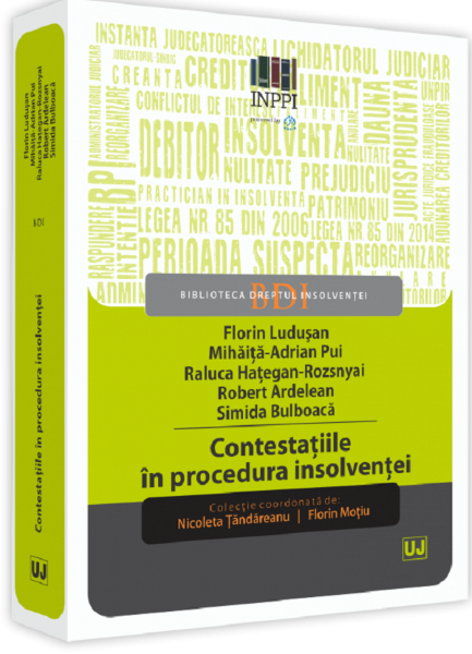 Cartea Contestatiile in procedura insolventei - Nicoleta Tandareanu, Florin Motiu de Contestatiile in procedura insolventei - Nicoleta Tandareanu, Florin Motiu
