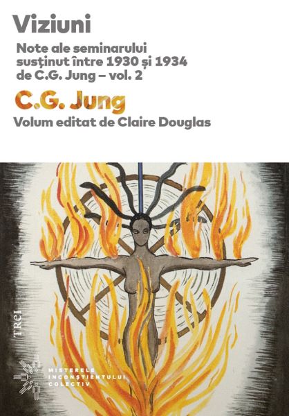 Cartea Viziuni. Note ale seminarului sustinut intre 1930 si 1934. Vol.2 - C.G. Jung de C.G. Jung