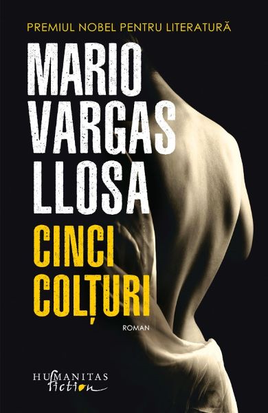 Cartea Cinci colturi - Mario Vargas Llosa de Mario Vargas Llosa