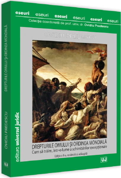 Cartea Drepturile omului si ordinea mondiala - Ovidiu Predescu de Drepturile omului si ordinea mondiala - Ovidiu Predescu