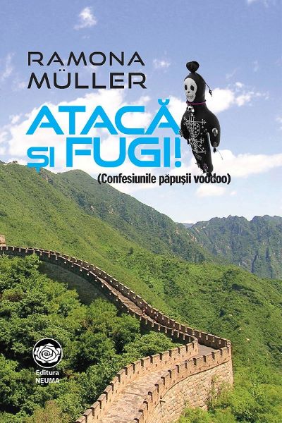 Cartea Ataca si fugi! - Ramona Muller de Ramona Muller