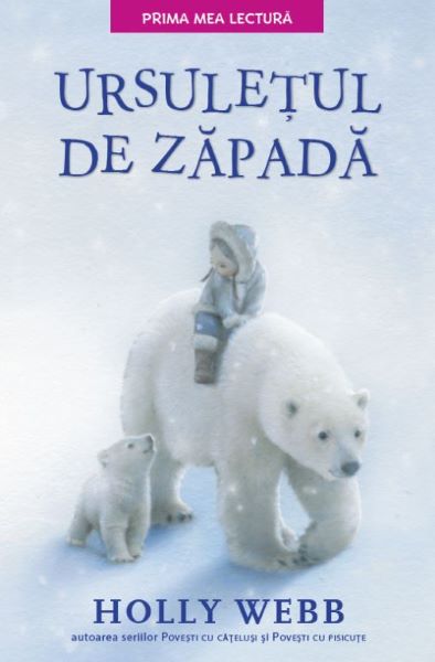 Cartea Ursuletul de zapada - Holly Webb de Holly Webb