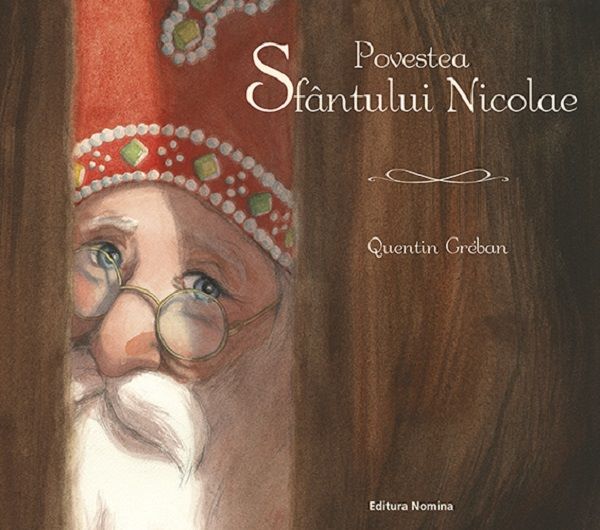 Cartea Povestea Sfantului Nicolae - Quentin Greban de Quentin Greban