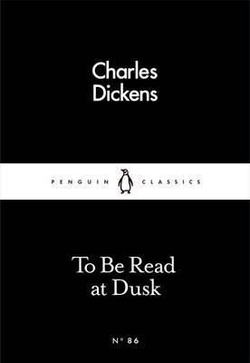 Cartea to be read at dusk de Charles Dickens