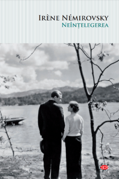 Cartea Neintelegerea - Irene Nemirovsky de Neintelegerea - Irene Nemirovsky