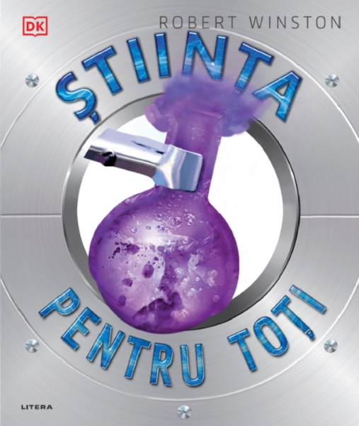Cartea Stiinta pentru toti - Robert Winston de Robert Winston