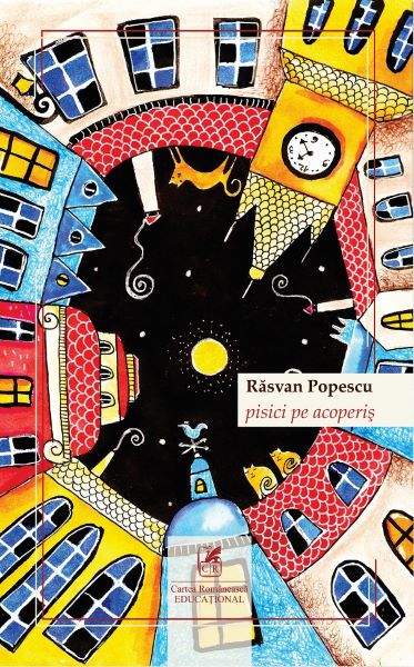 Cartea Pisici pe acoperis - Rasvan Popescu de Pisici pe acoperis - Rasvan Popescu