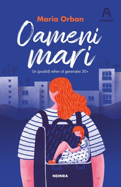 Cartea Oameni mari - Maria Orban de Maria Orban