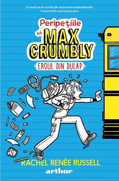 Cartea Peripetiile lui Max Crumbly Vol.1: Eroul din dulap - Rachel Renee Russell de Rachel Renee Russell