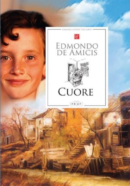 Cartea Cuore - Edmondo de Amicis de Edmondo de Amicis