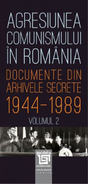 Cartea Agresiunea comunismului in Romania. Vol.2 - Gheorghe Buzatu, Mircea Chiritoiu de Gheorghe Buzatu