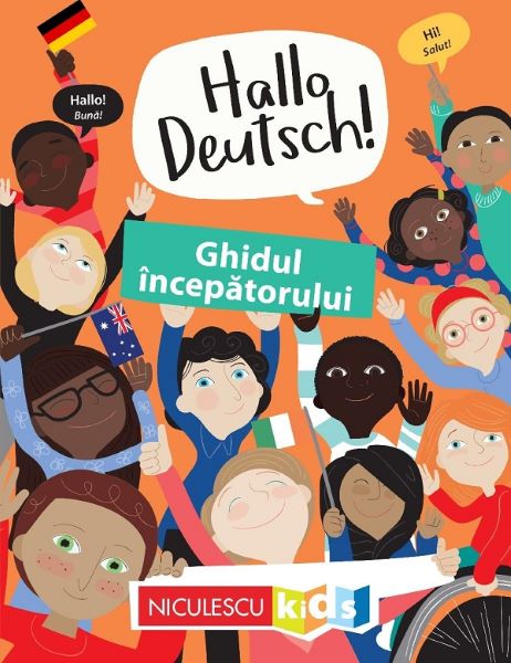 Cartea Hallo Deutsch! Ghidul incepatorului - Sam Hutchinson, Emilie Martin de Hallo Deutsch! Ghidul incepatorului - Sam Hutchinson, Emilie Martin